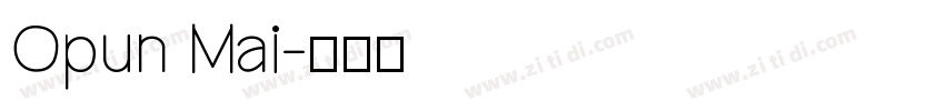 Opun Mai字体转换
